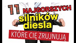 11 najgorszych silników diesla które Cię zrujnują  134 TOP [upl. by Eloci]