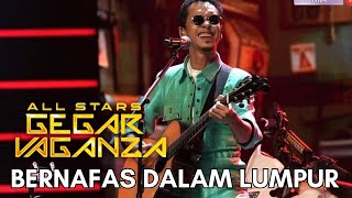 NAQIU  BERNAFAS DALAM LUMPUR ALL STARS GEGAR VAGANZA [upl. by Bender957]