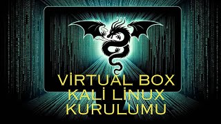 Virtual Box Kali Linux Kurulumu [upl. by Polivy]