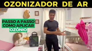 Tutorial  Ozonizador de Ar  Aprenda como aplicar Ozônio em quartos  Passo a Passo [upl. by Reger]