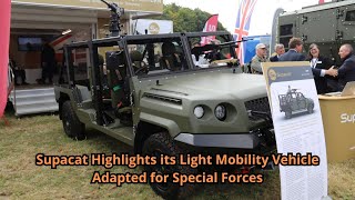 Supacat Highlights its Light Mobility Vehicle Adapted for Special Forces [upl. by Gusti245]