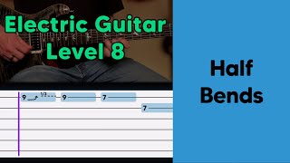 GUITAR BENDS For BEGINNERS  Half Bends [upl. by Eehc2]