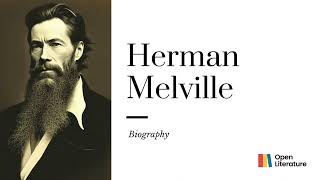 quotFrom Whales to Literary Greatness Unveiling the Enigmatic World of Herman Melvillequot  Biography [upl. by Haroun754]