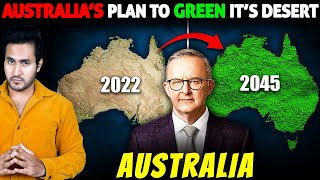 Australias INSANE Plan to GREEN All its Deserts [upl. by Friedrick]