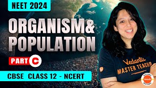 Organisms And Populations  Population Interaction  Class 12 Biology  NEET 2024 [upl. by Yra]