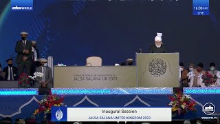 Jalsa Salana UK 2023 Opening Session with Hazrat Mirza Masroor Ahmad [upl. by Enilekcaj695]