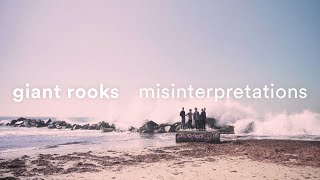 Giant Rooks  Misinterpretations Official Video [upl. by Obed]