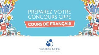 COURS DE FRANÇAIS POUR LE CONCOURS DU CRPE [upl. by Atnom]