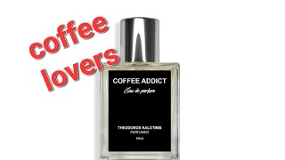 47 COFFEE MONSTER  Coffee Addict Theodoros Kalotinis  Best coffee fragrance [upl. by Bart]