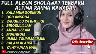 SHOLAWAT PENYEJUK HATI  ALFINA RAHMA MAWADAH FULL ALBUM 2022 🔴 [upl. by Adrianne724]