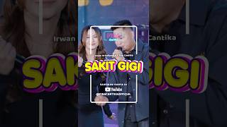 Sudah Tayang  Sakit Gigi  Fira Cantika X Irwan Krisdiyanto shorts [upl. by Hgierb703]