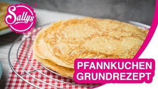 Pfannkuchen Grundrezept  Basics  Polles Pannenkoeken Efteling  Sallys Welt [upl. by Alwitt]