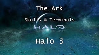 Halo MCC Halo 3  Skulls amp Terminals  Mission 6  The Ark  Collectibles [upl. by Phox]