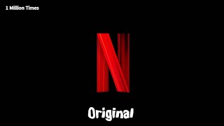 9 Netflix Intro Sound Variations 5 In 41 Seconds [upl. by Odilo]