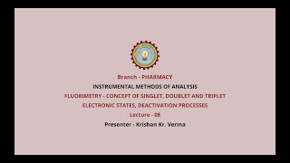 Instrumental Methods of Analysis  FluorometryInstumentation and ApplicationAKTU Digital Education [upl. by Oona]