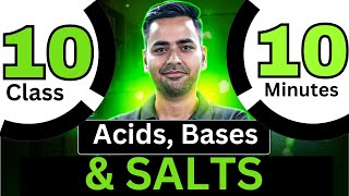 Acids Bases amp Salts Class  9  1ShotFull Chapter Overview under 10 minutes  Sanjiv Pandey [upl. by Ativoj]