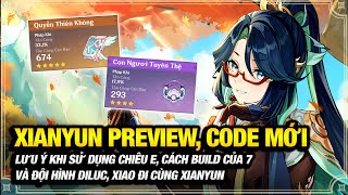 Preview XianYun Lưu Ý Khi Sử Dụng Chiêu E Cách Build XianYun Cơ Bản Đội Hình và Code XianYun [upl. by Atiuqrahs]