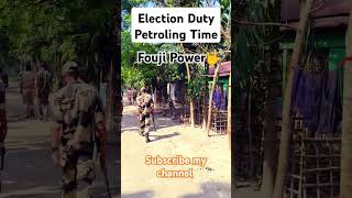 Election Duty Petroling time  इलेक्शन ड्यूटी पेट्रोलिंग टाइम Jai Hind 🇮🇳⚔️ [upl. by Florette]