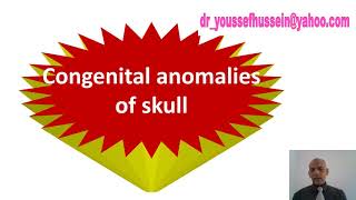 Development of the skull  Congenital anomalies  Fontanelle  Anencephaly  Scaphocephaly [upl. by Drofkcor50]