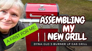 Assembling My New Grill DYNA GLO 3 Burner LP Gas Grill [upl. by Atnwahs8]