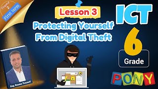 ICT grade6 Theme2 Lesson3 Protecting Yourself From Digital Theft [upl. by Garnett913]