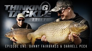 Korda Thinking Tackle Online Episode 1 Danny Fairbrass amp Darrell Peck  Carp Fishing 2018 [upl. by Nodrog]