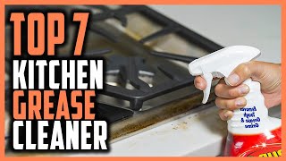 Best Kitchen Grease Cleaner In 2024  Top 7 Best Kitchen Degreasers For Fighting Tough Grease [upl. by Werner]