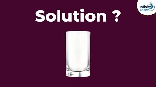 What is a solution  Solutions  Chemistry  Dont Memorise [upl. by Fredra]