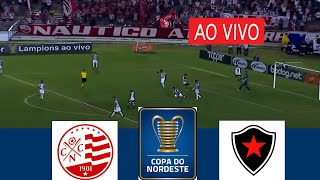 NAUTICO X BOTAFOGO PB AO VIVO COM IMAGEM I COPA DO NORDESTE 2024 ASSISTA HOJE [upl. by Aimaj]