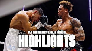 Ben Whittaker vs Khalid Graidia Official Fight Highlights  Showboating Masterclass 🕺 [upl. by Allmon]