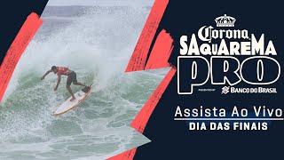 ASSISTA AO VIVO Corona Saquarema Pro pres by Banco Do Brasil  Finals Day [upl. by Asiil]