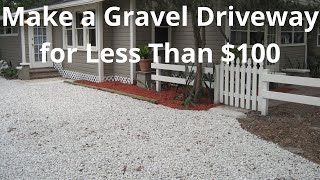 How To Make A Gravel Driveway For Less Than 100 [upl. by Auqinat]