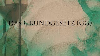 Das Grundgesetz GG [upl. by Vinnie283]