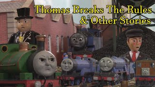 Thomas Breaks The Rules amp Other Stories [upl. by Sauder305]