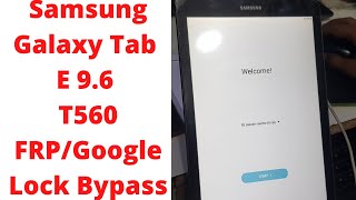 Samsung Galaxy Tab E 96 T560 FRPGoogle Lock Bypass  samsung t560 frp bypass  samsung t560nu frp [upl. by Nayrbo]