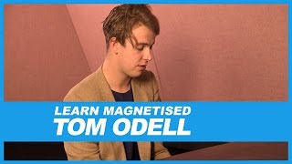 HowTo Play Magnetised on the Piano with Tom Odell [upl. by Chapell]