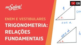 Me Salva TRG10  Trigonometria  Relações fundamentais da trigonometria [upl. by Zilvia604]