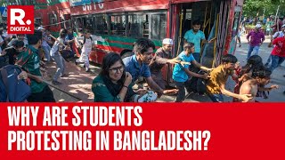 Why Are Bangladesh Students Protesting Across The Country Against PM Sheikh Hasina [upl. by Ledarf524]