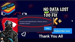 CANNOT START BLUESTACKS PLEASE SEND A REPORT  problem solve no data lost new trick [upl. by Hctud241]