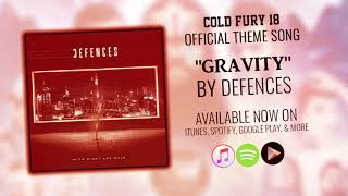 Cold Fury 18 Official Theme Song quotGravityquot By Defences Preview [upl. by Aynna978]