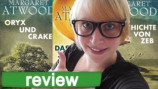 REVIEW  MaddAddam Trilogie  Margaret Atwood  Dystopie [upl. by Emalee]