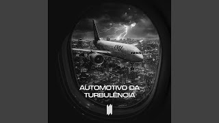 Automotivo da Turbulencia [upl. by Silisav]