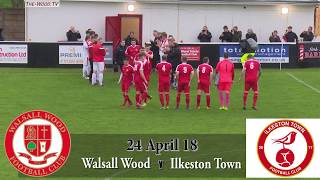 Walsall Wood v Ilkeston Town  First Half Goals [upl. by Tjaden]