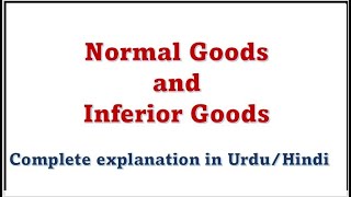 Normal Goods and Inferior Goods  Explained in urduhindi with examples [upl. by Alverson]