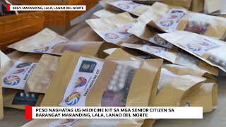 PCSO NAGHATAG UG MEDICINE KIT SA MGA SENIOR CITIZEN SA BARANGAY MARANDING LALA LANAO DEL NORTE [upl. by Nohtahoj907]