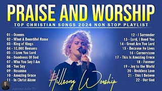 Oceans  Hillsong Worship Christian Worship Songs 2024 ✝✝ Best Praise And Worship Lyrics 6 [upl. by Silbahc]