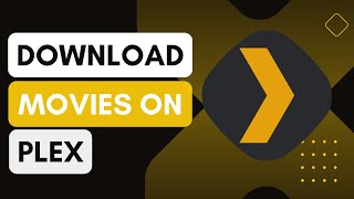 Plex How To Download Movies [upl. by Gibrian]