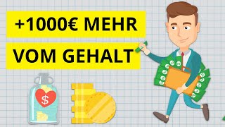 Mehr Gehalt 6 Steuertipps für 1000€ amp mehr Mehr Netto vom Brutto [upl. by Eelarat541]