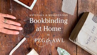 Bookbinding at Home Part 4 Materials and Meanderings [upl. by Amsirahc]