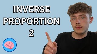 Inverse Proportion  Part 2  GCSE Maths [upl. by Chap20]